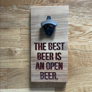 Rustic Wall-Mounted Bottle Opener with Quote